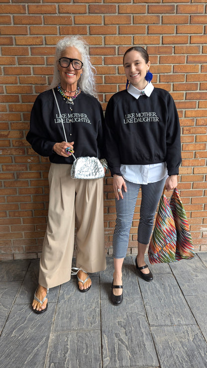 "Like Mother Like Daughter" Black Cotton Crew Neck Sweatshirt